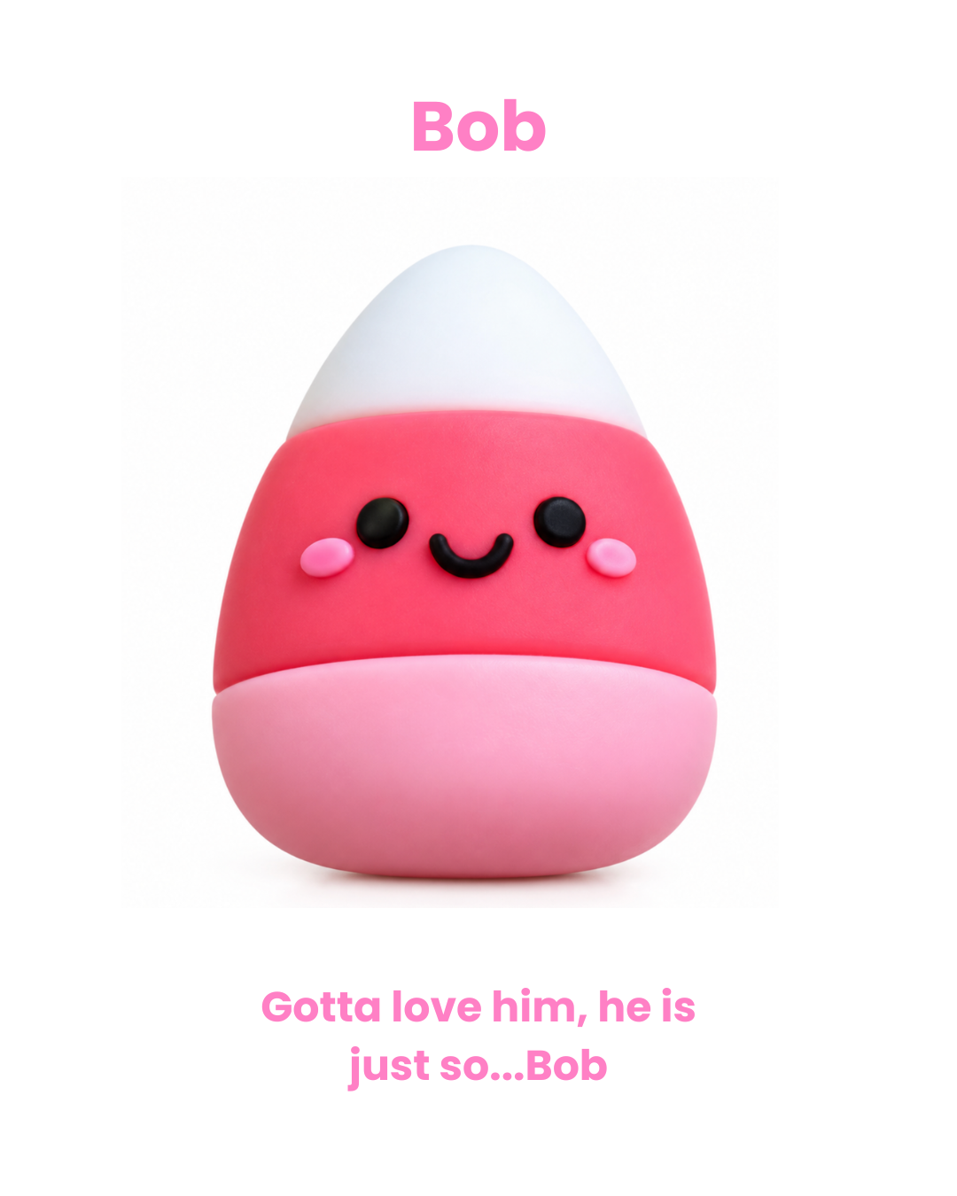 Bob The Candy Cutie Charmie