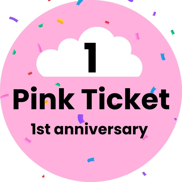 2X Pink Ticket