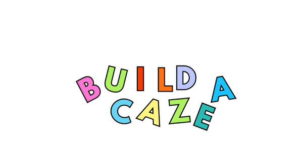 Build a Caze