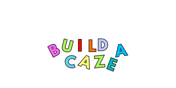 Build a Caze